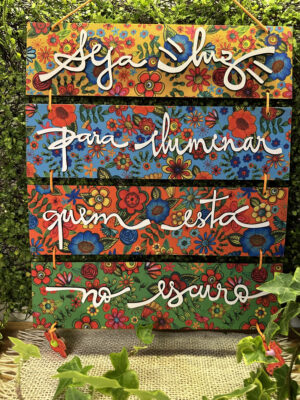 PLACA SEJA LUZ PARA ILUMINAR QUEM ESTÁ NO ESCURO