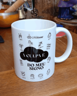 Caneca A culpa é do meu Signo